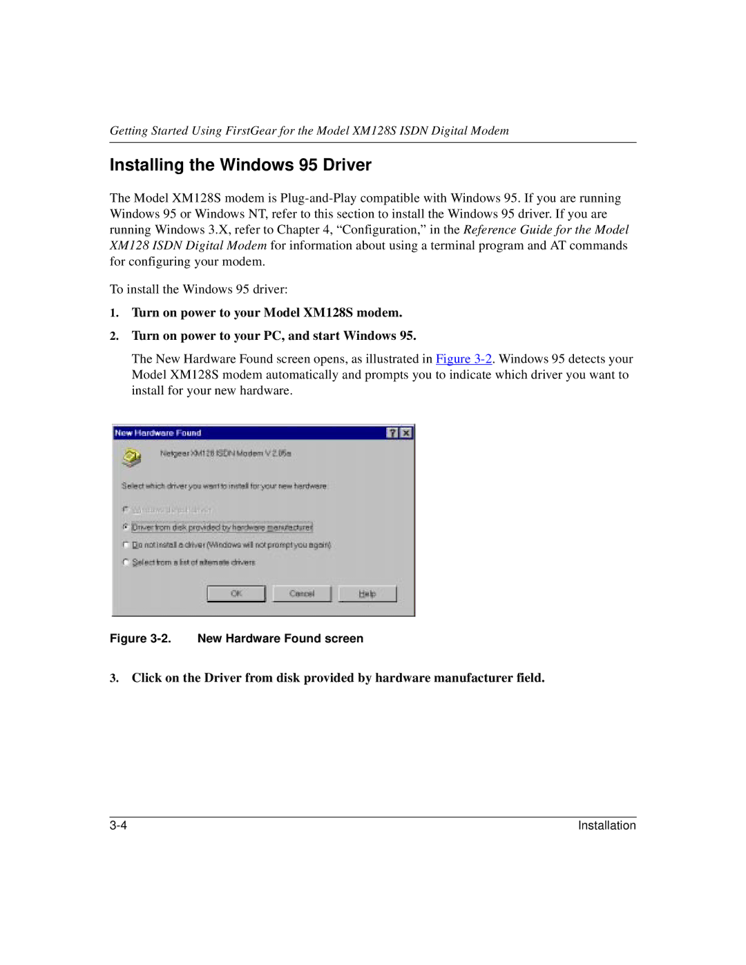 NETGEAR XM128S manual Installing the Windows 95 Driver, New Hardware Found screen 