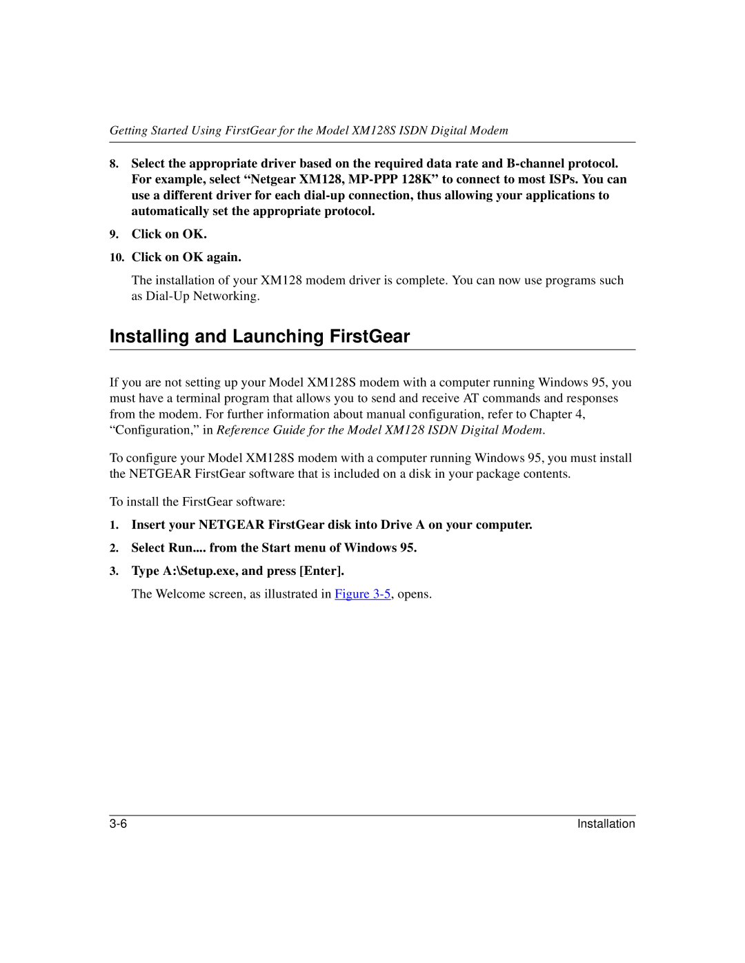 NETGEAR XM128S manual Installing and Launching FirstGear 