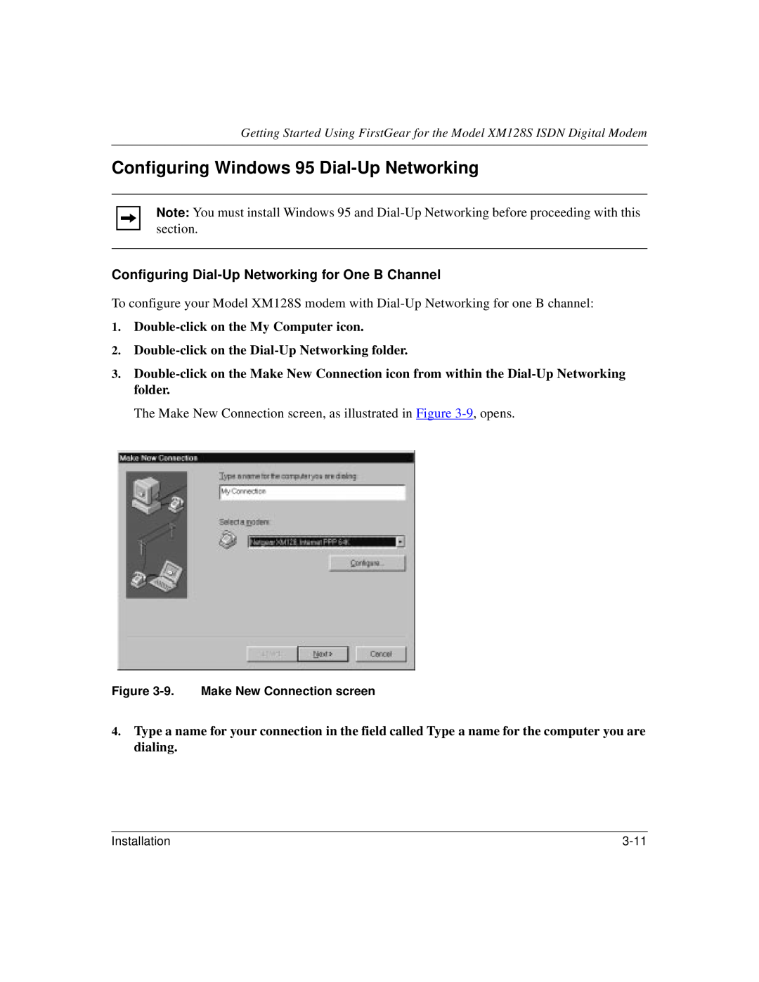 NETGEAR XM128S manual Configuring Windows 95 Dial-Up Networking, Configuring Dial-Up Networking for One B Channel 
