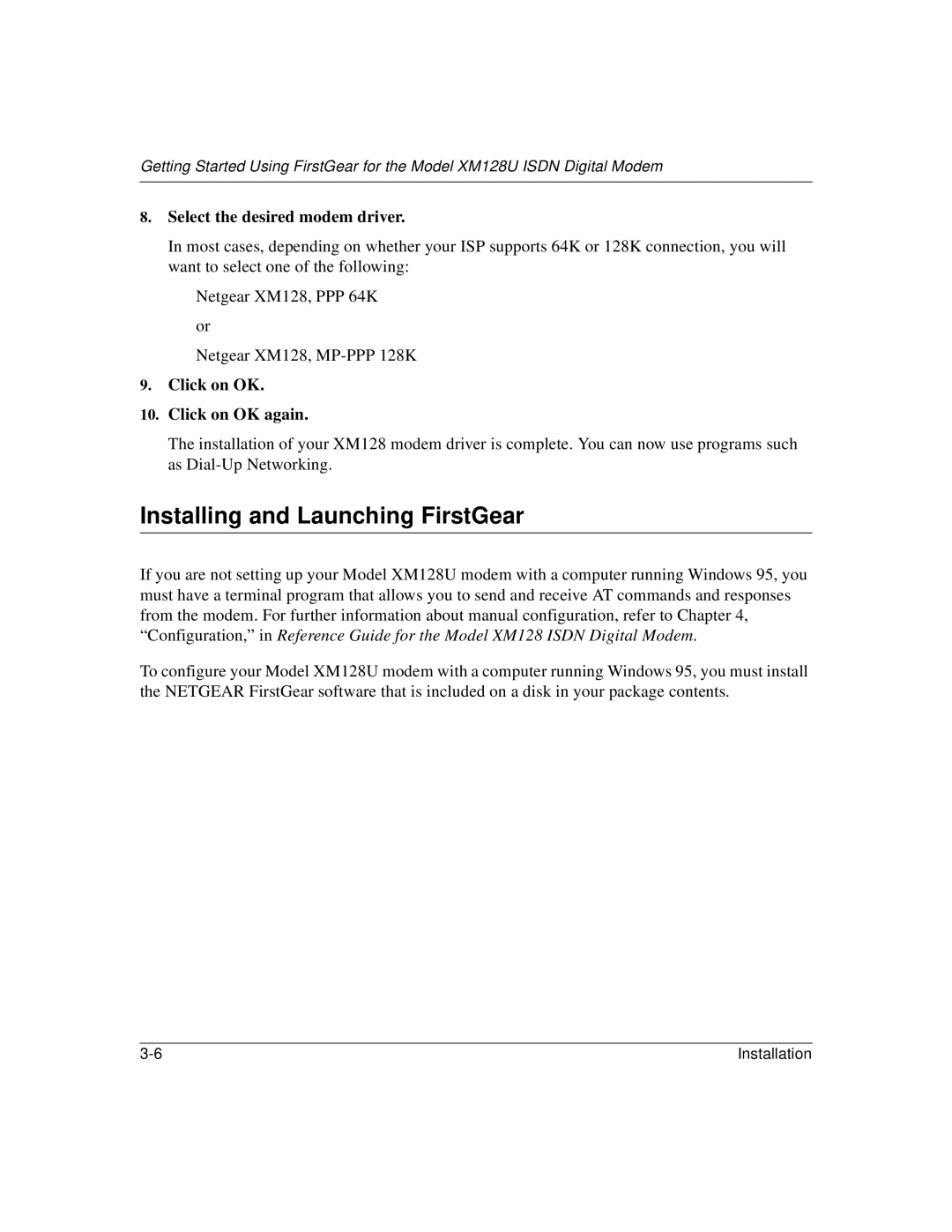 NETGEAR XM128U manual Installing and Launching FirstGear, Select the desired modem driver 