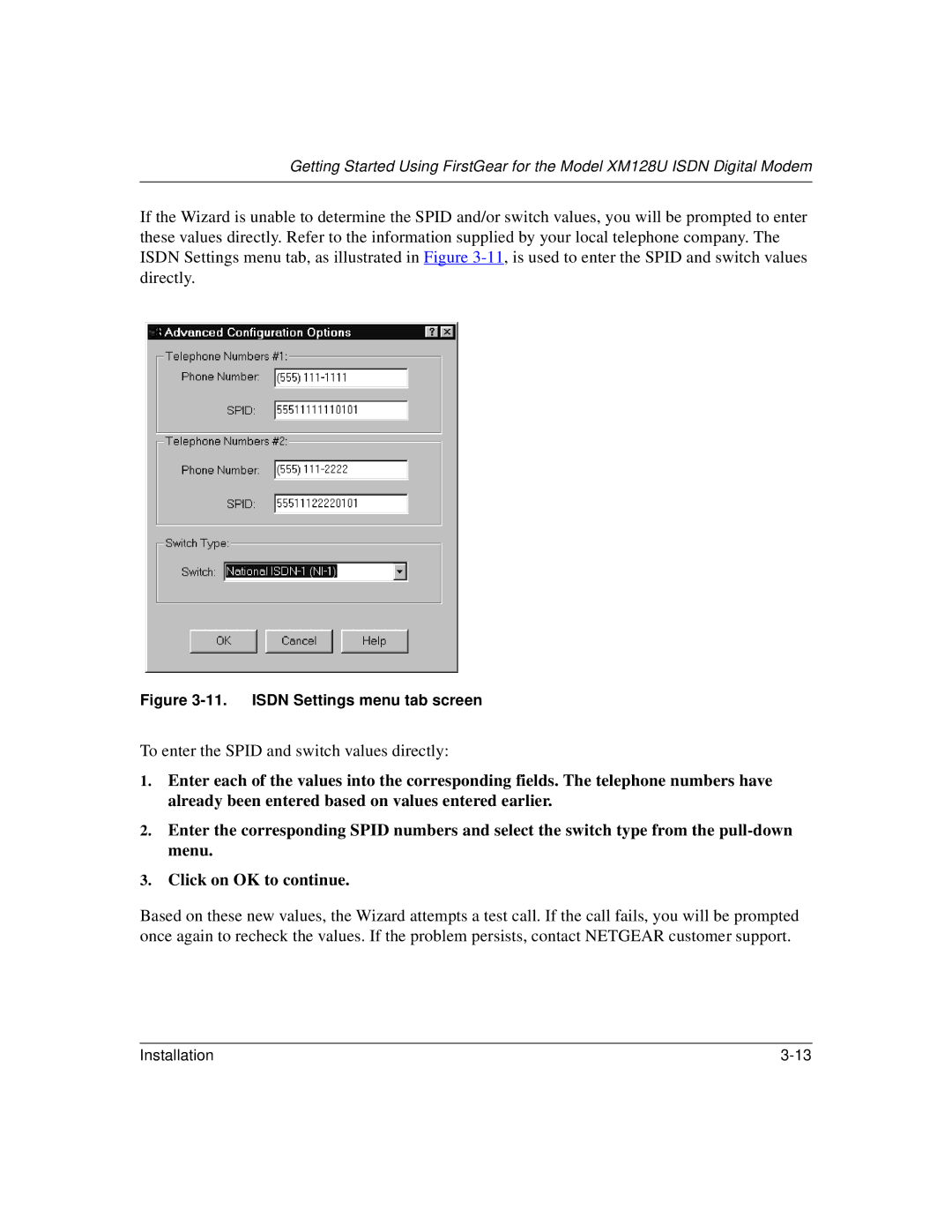 NETGEAR XM128U manual To enter the Spid and switch values directly 