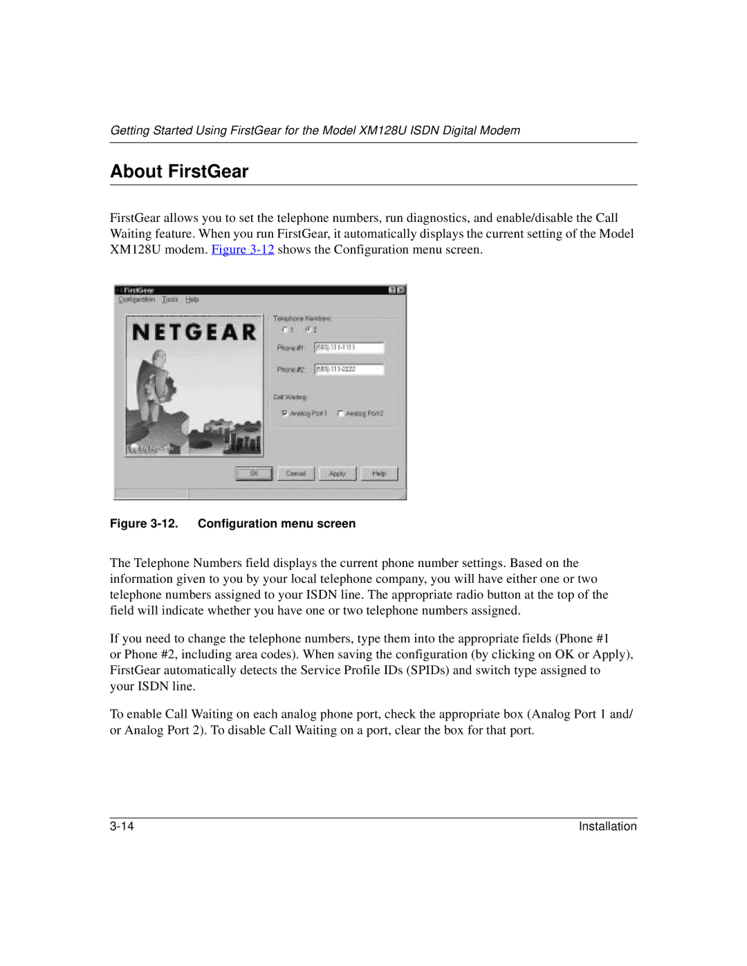 NETGEAR XM128U manual About FirstGear, Configuration menu screen 