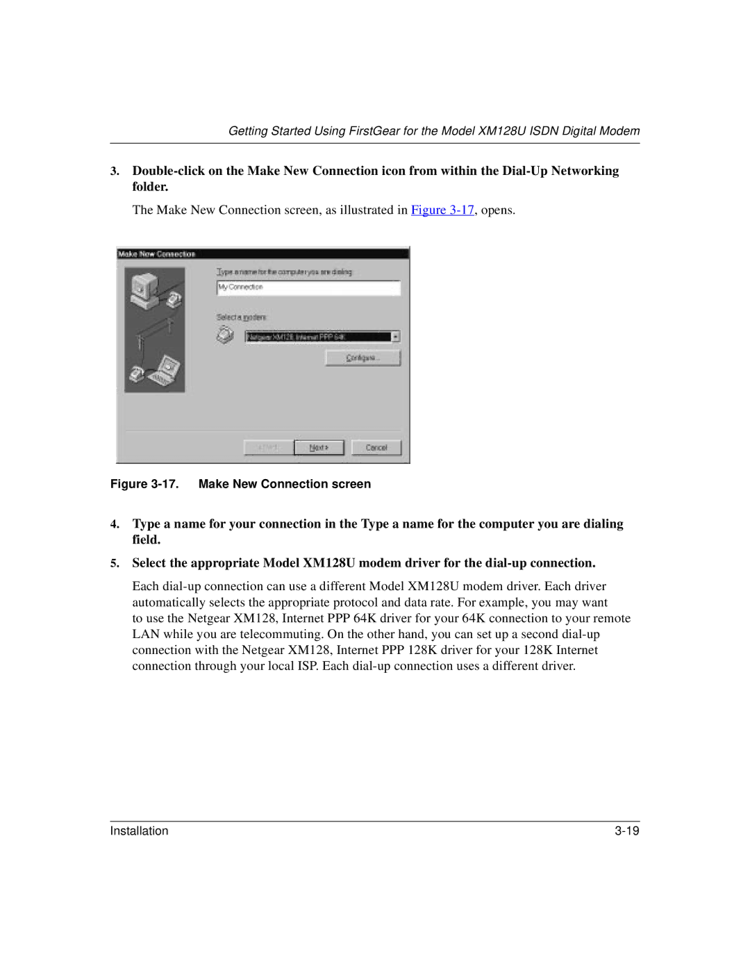 NETGEAR XM128U manual Make New Connection screen, as illustrated in -17, opens 