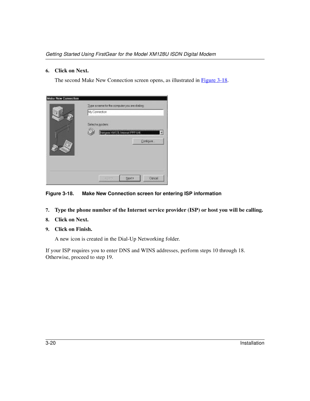 NETGEAR XM128U manual Make New Connection screen for entering ISP information 