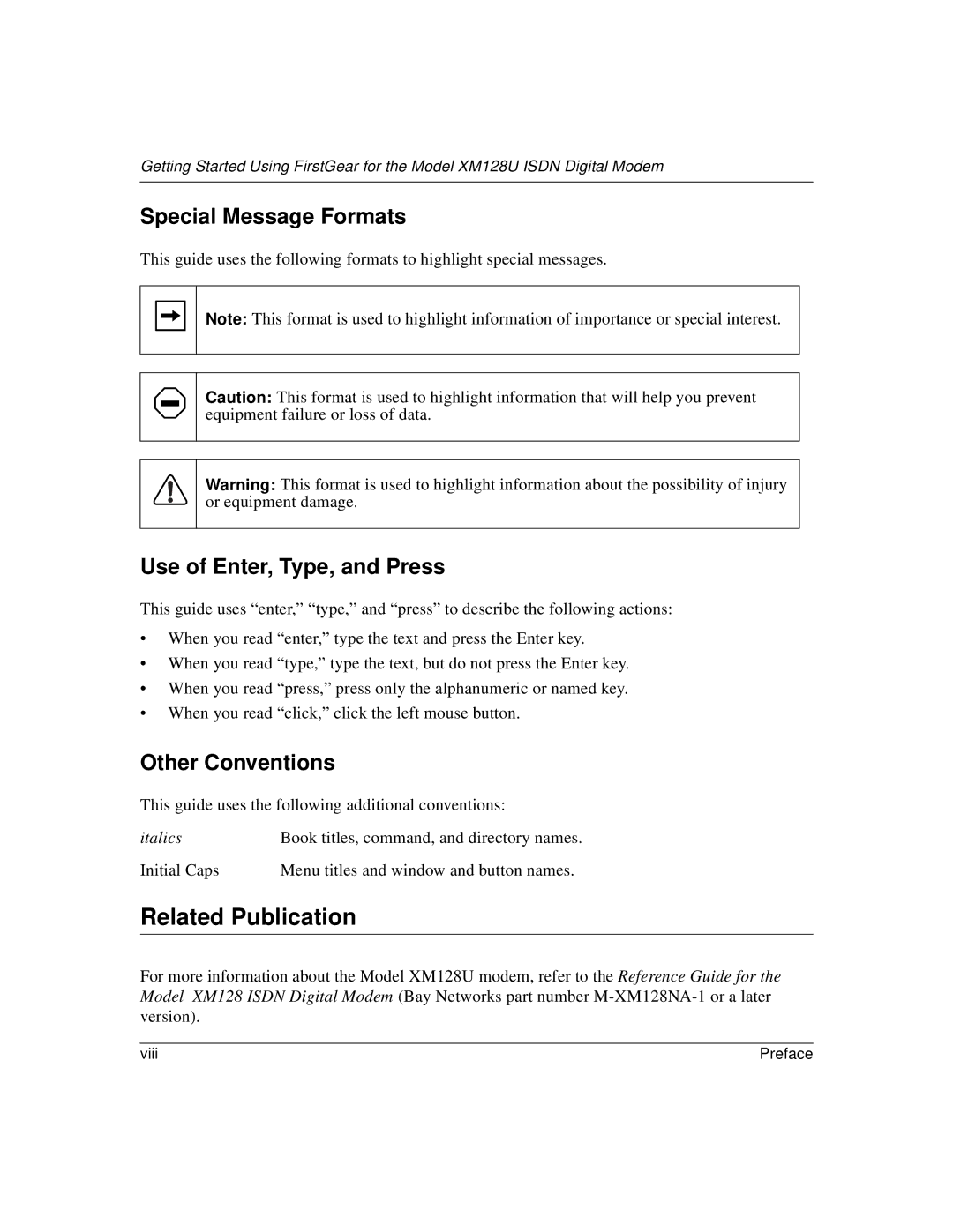 NETGEAR XM128U manual Related Publication, Use of Enter, Type, and Press 