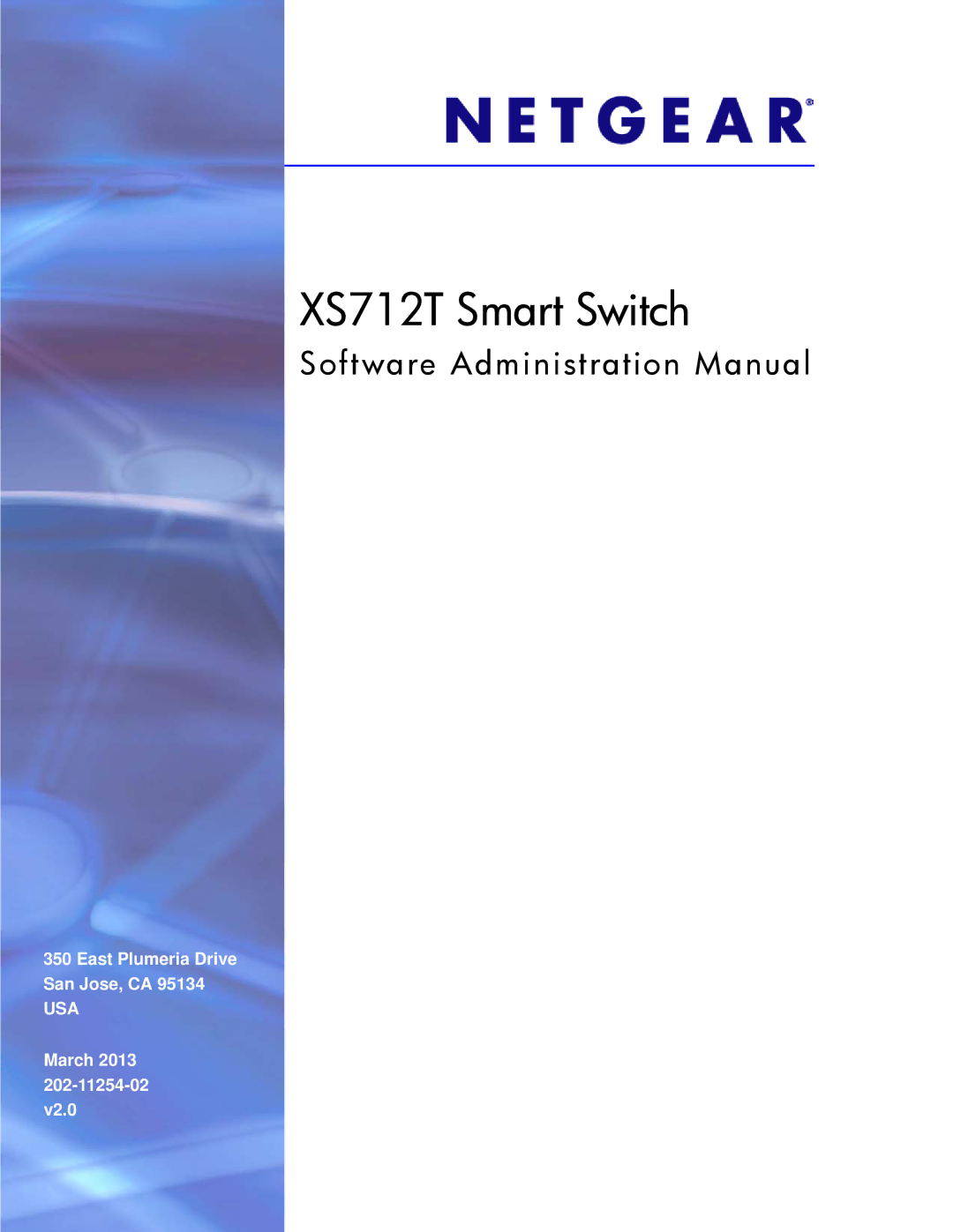 NETGEAR XS712T-100NES manual XS712T Smart Switch 