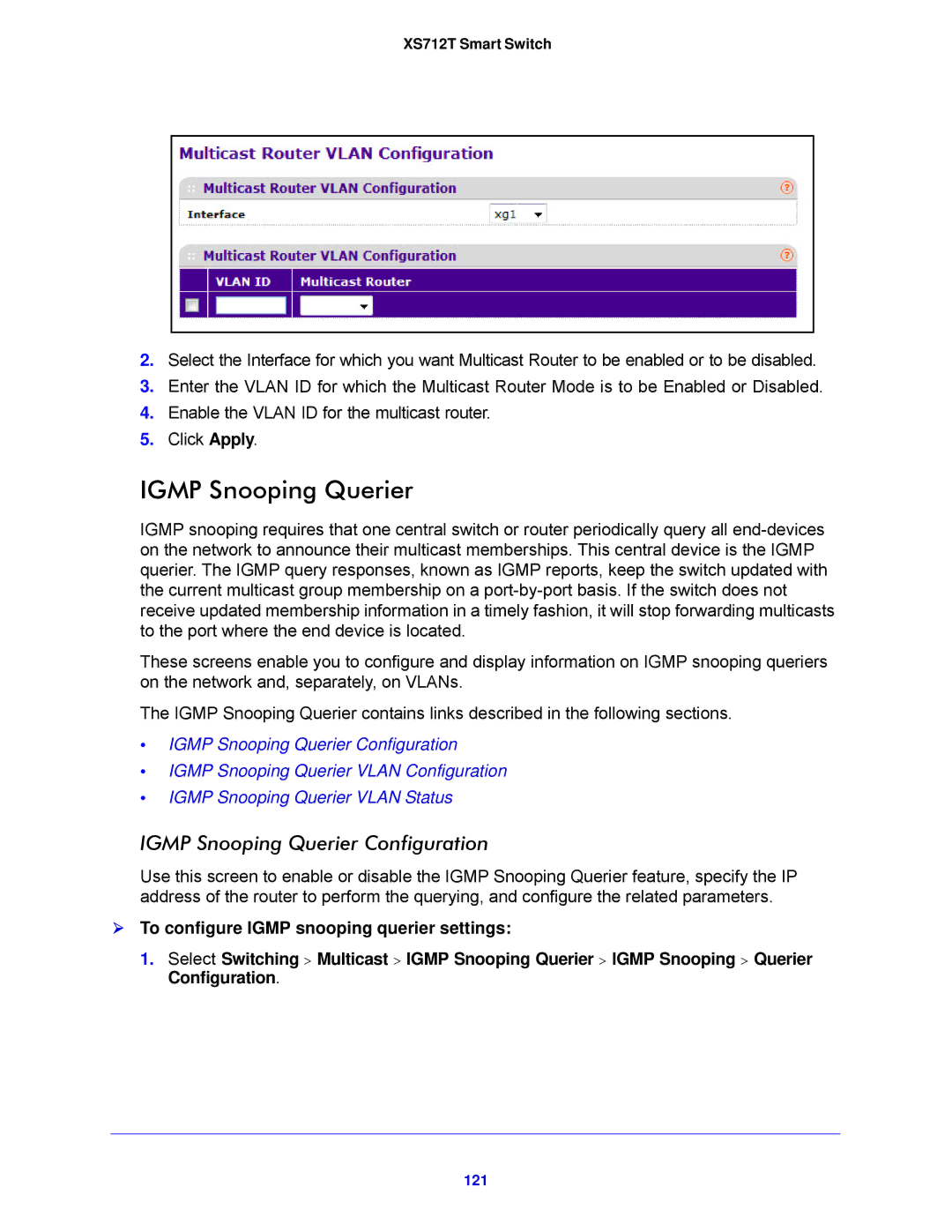 NETGEAR XS712T-100NES manual Igmp Snooping Querier Configuration, 121 