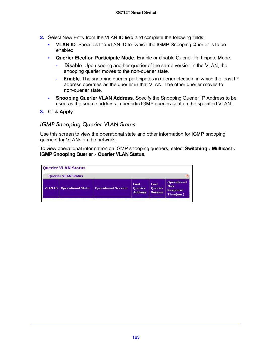 NETGEAR XS712T-100NES manual Igmp Snooping Querier Vlan Status, 123 