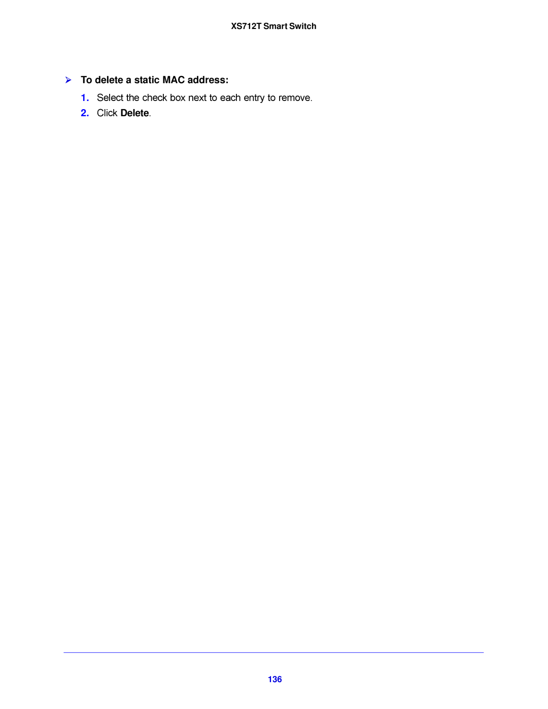 NETGEAR XS712T-100NES manual  To delete a static MAC address, 136 