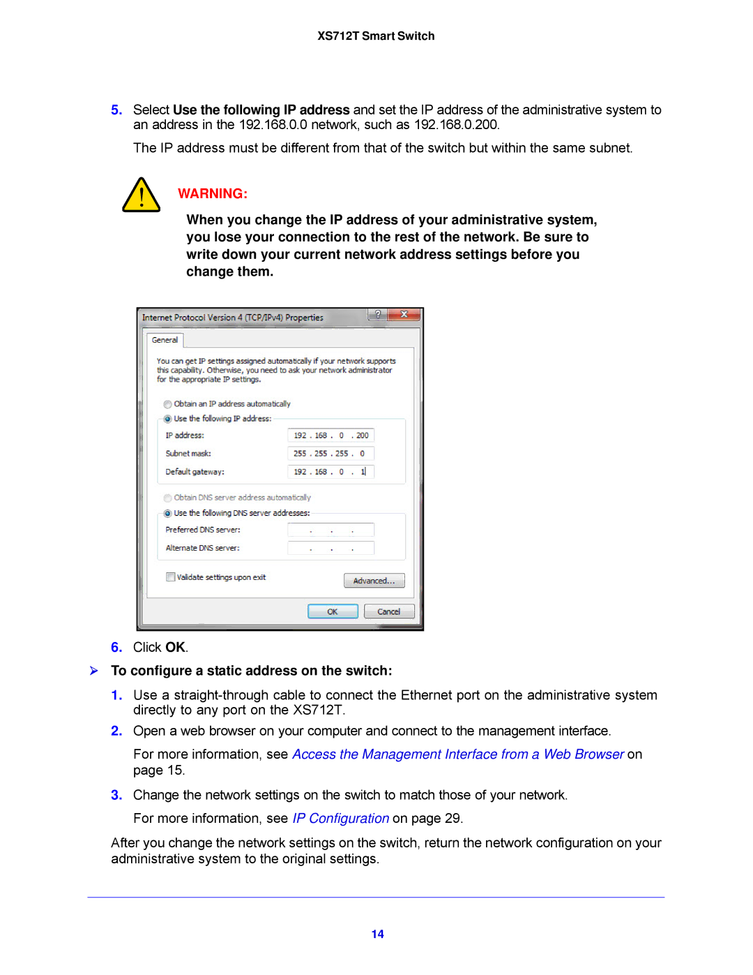 NETGEAR XS712T-100NES manual  To configure a static address on the switch 