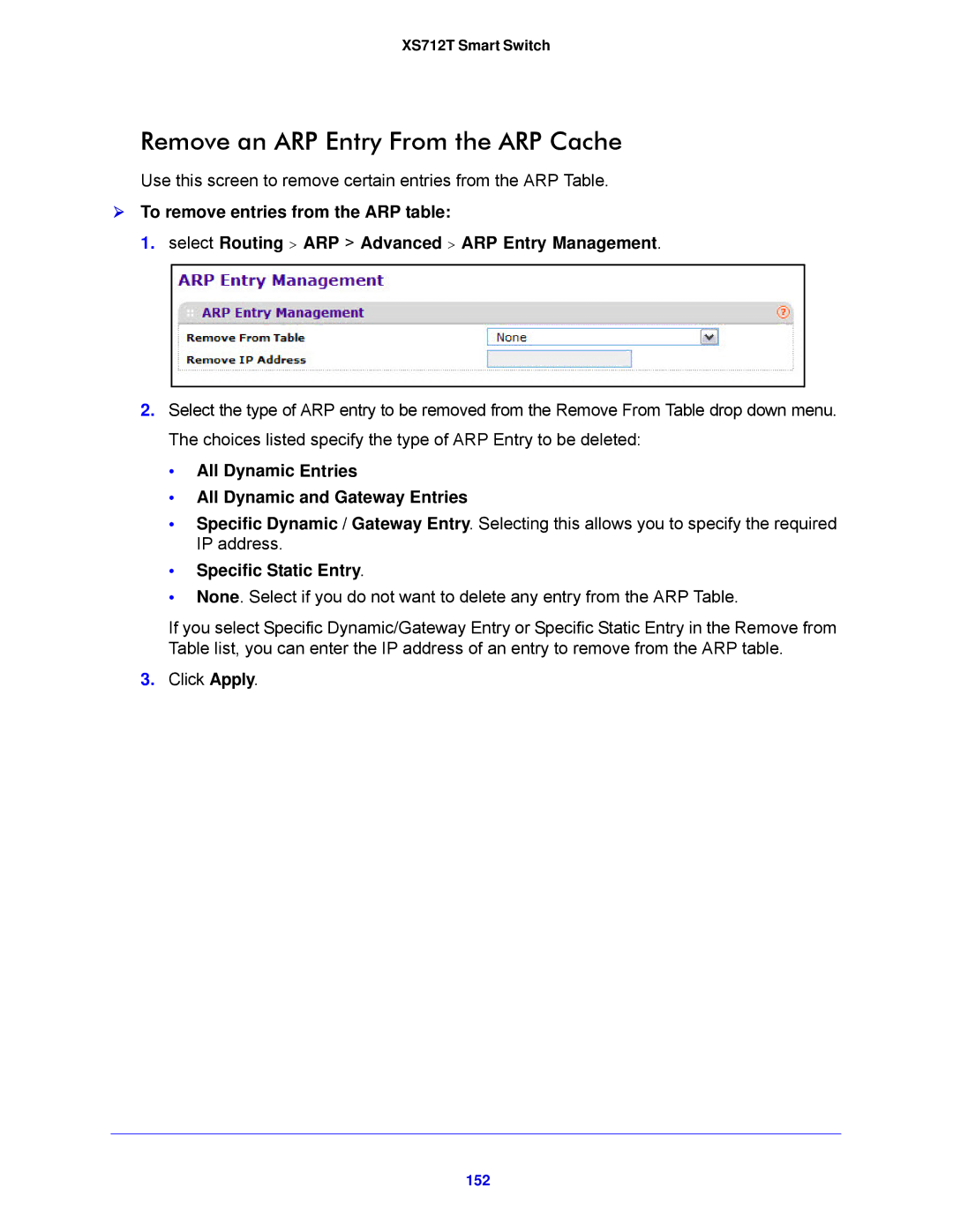 NETGEAR XS712T-100NES Remove an ARP Entry From the ARP Cache, All Dynamic Entries All Dynamic and Gateway Entries, 152 