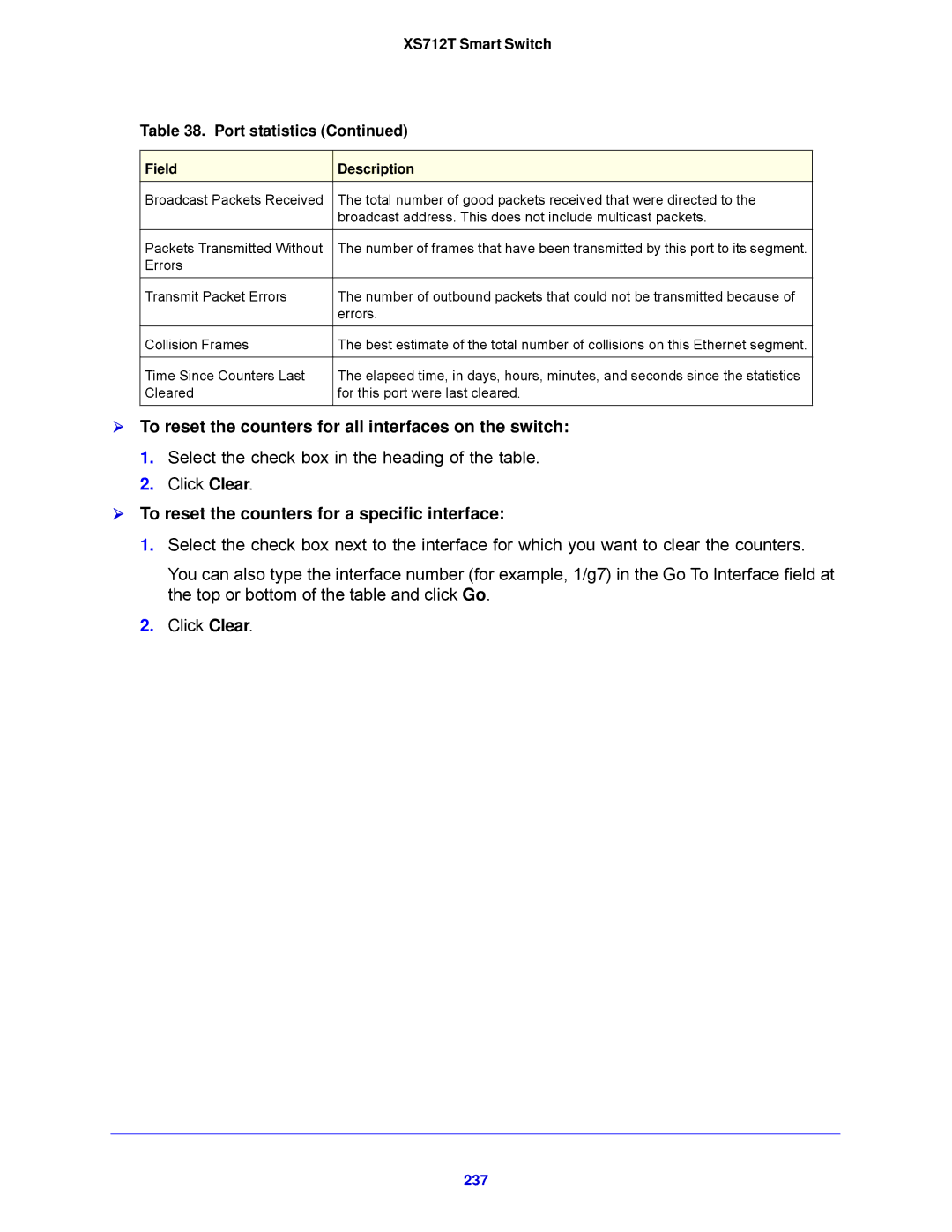 NETGEAR XS712T-100NES  To reset the counters for all interfaces on the switch, XS712T Smart Switch Port statistics, 237 