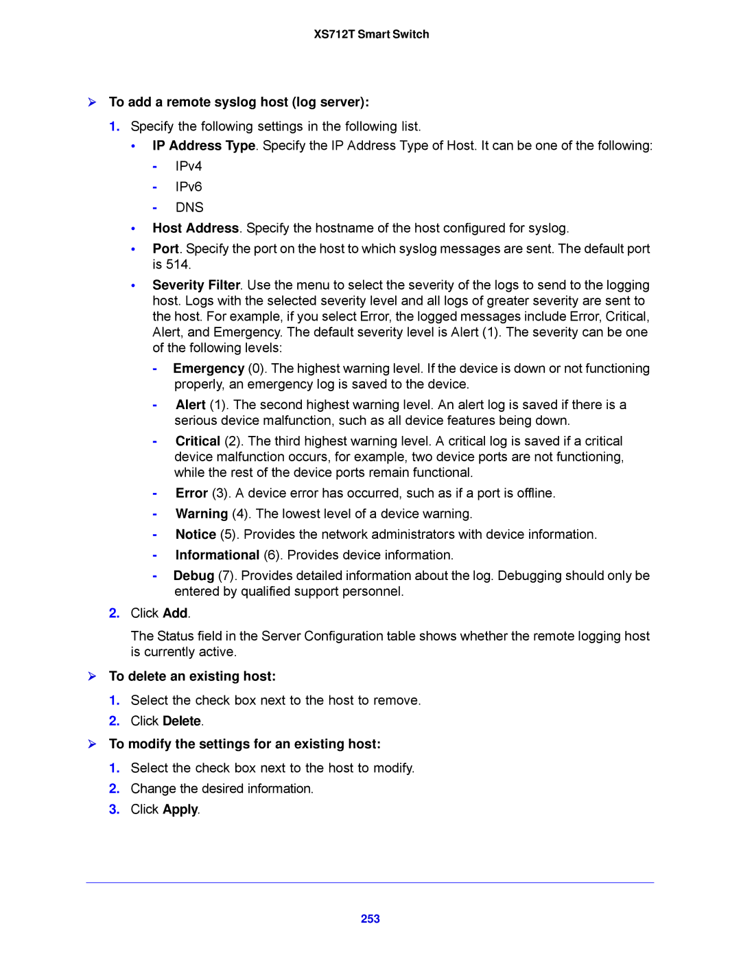 NETGEAR XS712T-100NES manual  To add a remote syslog host log server,  To delete an existing host, 253 