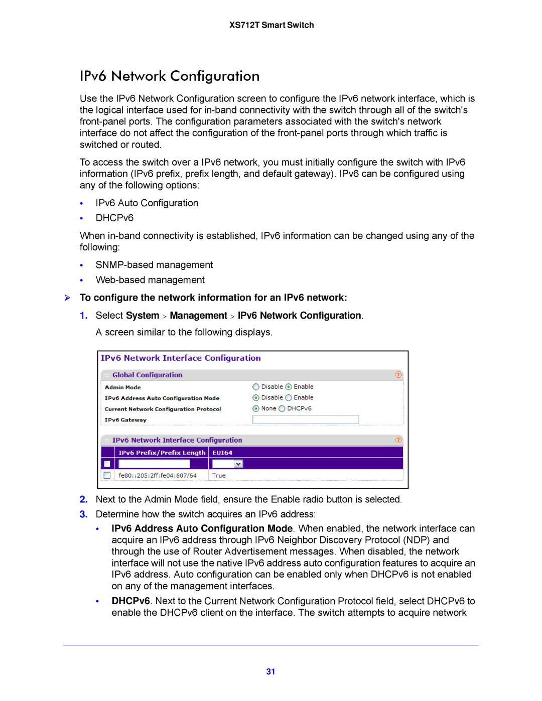 NETGEAR XS712T-100NES manual IPv6 Network Configuration,  To configure the network information for an IPv6 network 