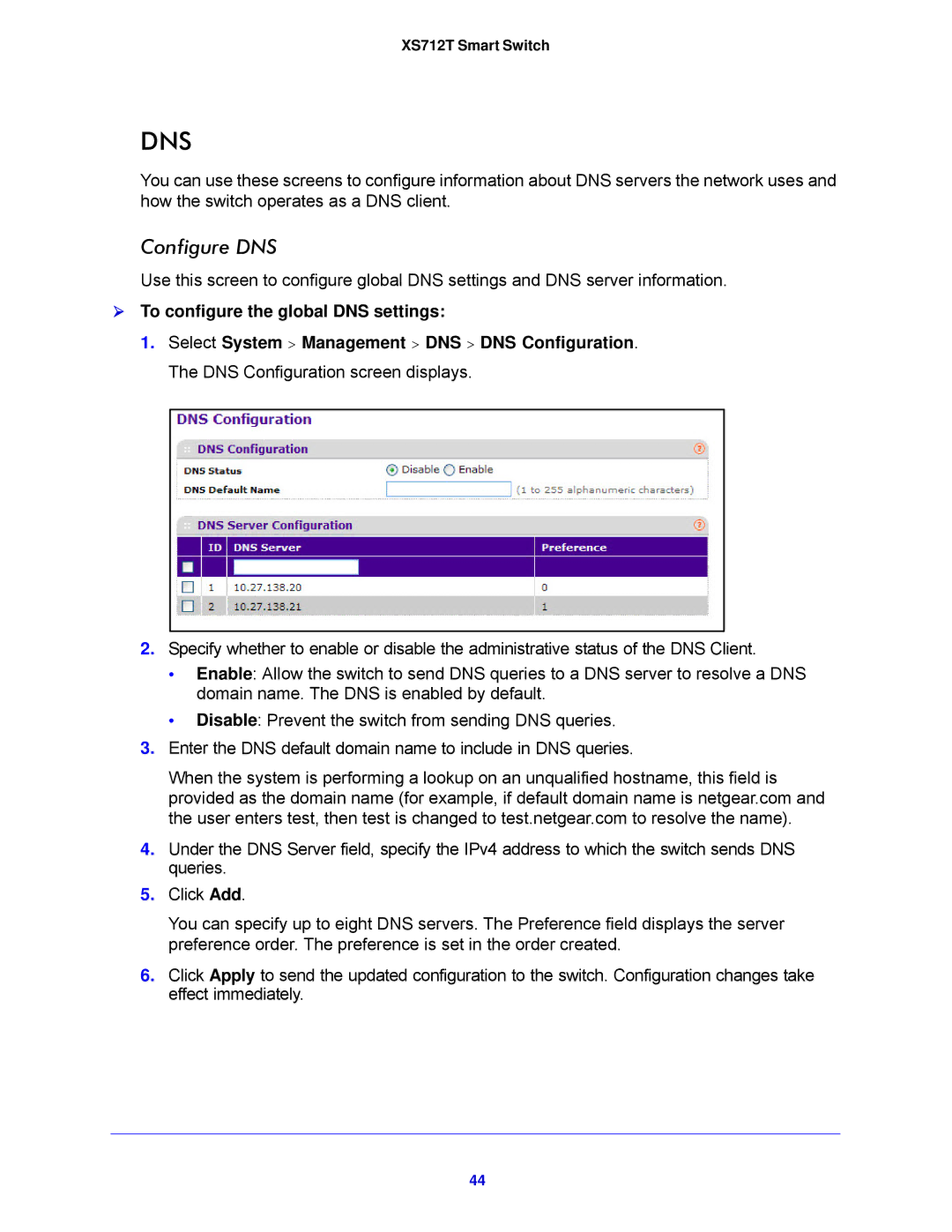 NETGEAR XS712T-100NES manual Configure DNS,  To configure the global DNS settings 