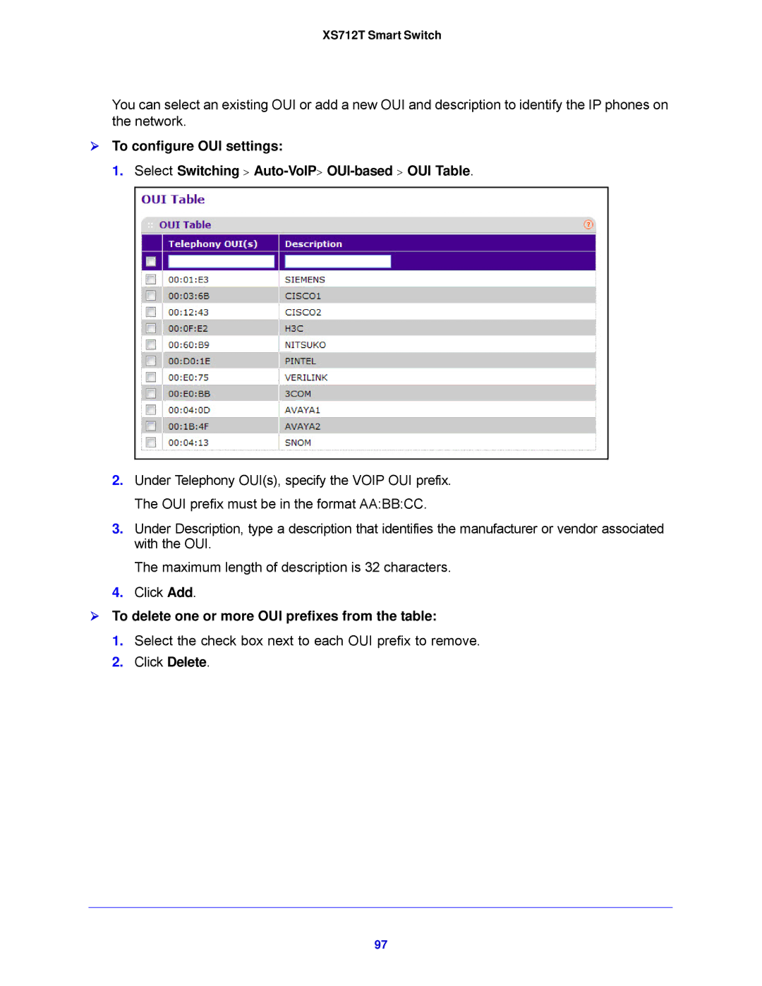 NETGEAR XS712T-100NES manual  To delete one or more OUI prefixes from the table 