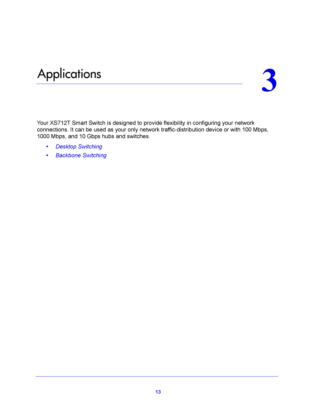 NETGEAR XS712T manual Applications 