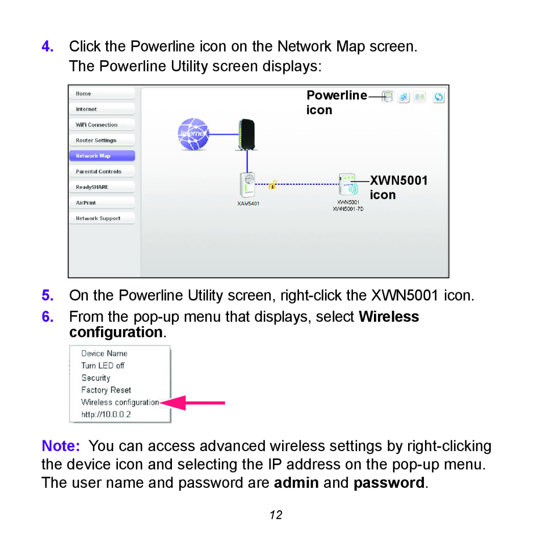 NETGEAR XWNB5602 manual On the Powerline Utility screen, right-click the XWN5001 icon 