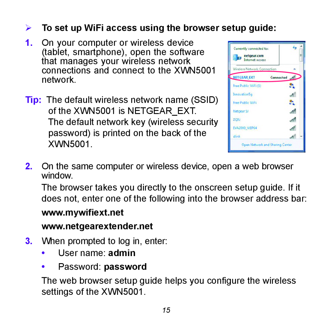 NETGEAR XWNB5602 manual  To set up WiFi access using the browser setup guide 