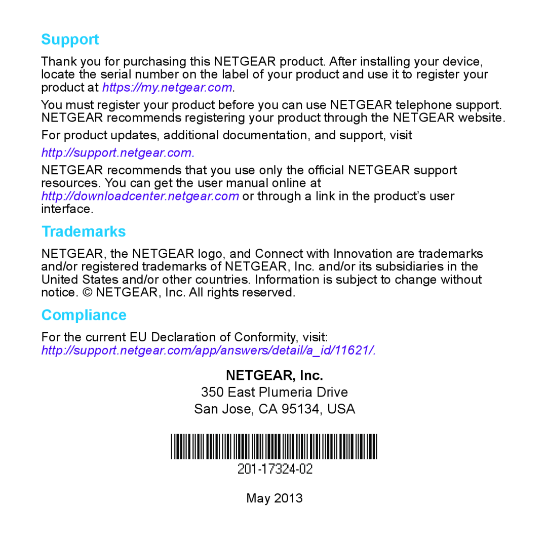 NETGEAR XWNB5602 manual Support, Trademarks, Compliance, NETGEAR, Inc, East Plumeria Drive San Jose, CA 95134, USA 
