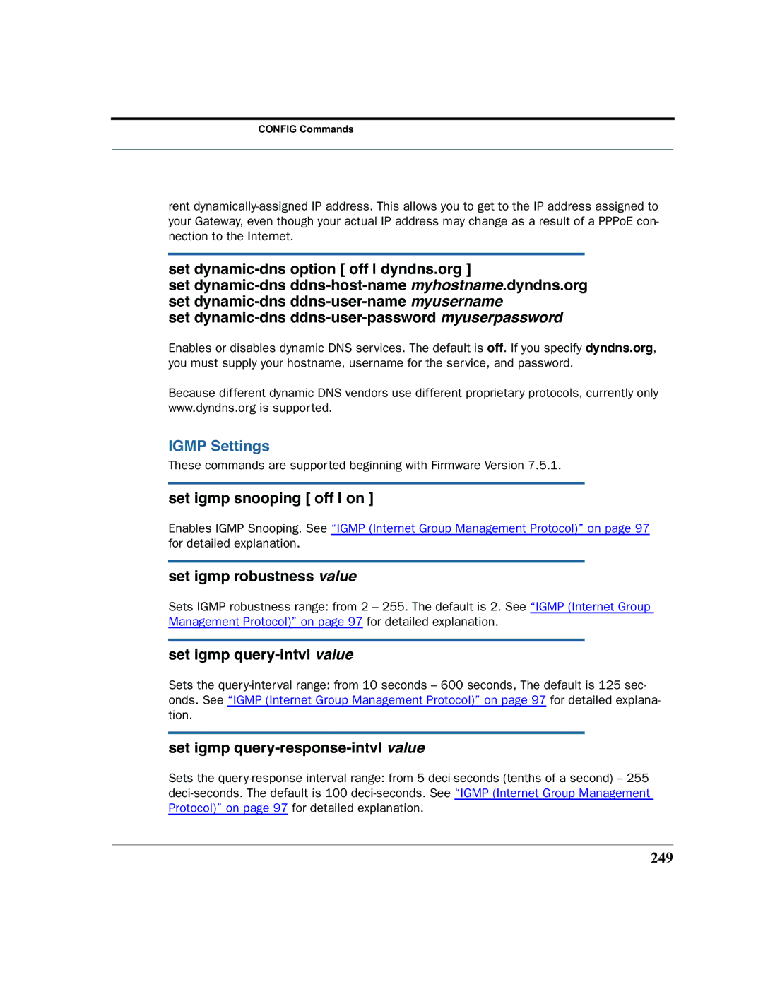 Netopia 2200 manual Igmp Settings, Set igmp snooping off on, Set igmp robustness value, Set igmp query-intvl value 