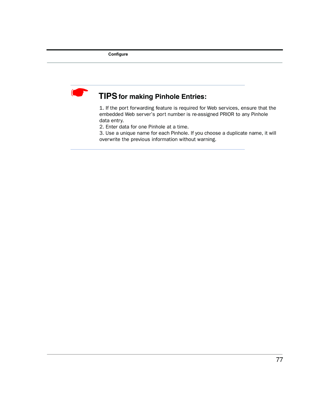 Netopia 2200 manual Tips for making Pinhole Entries 