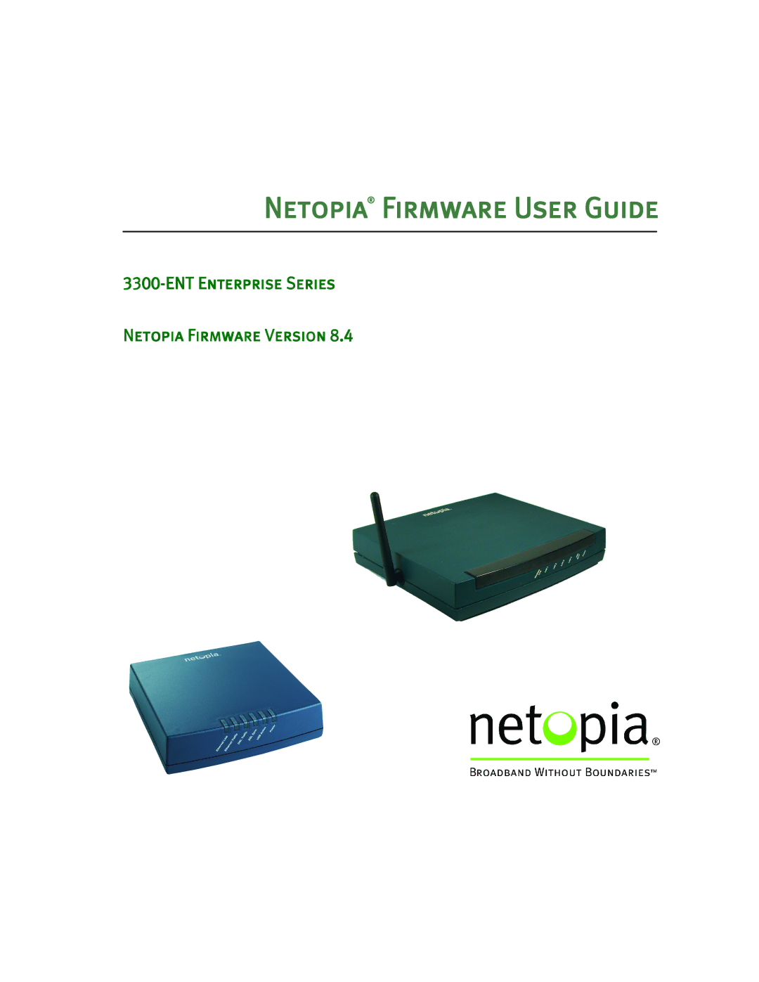 Netopia 3300-ENT manual Netopia Firmware User Guide 