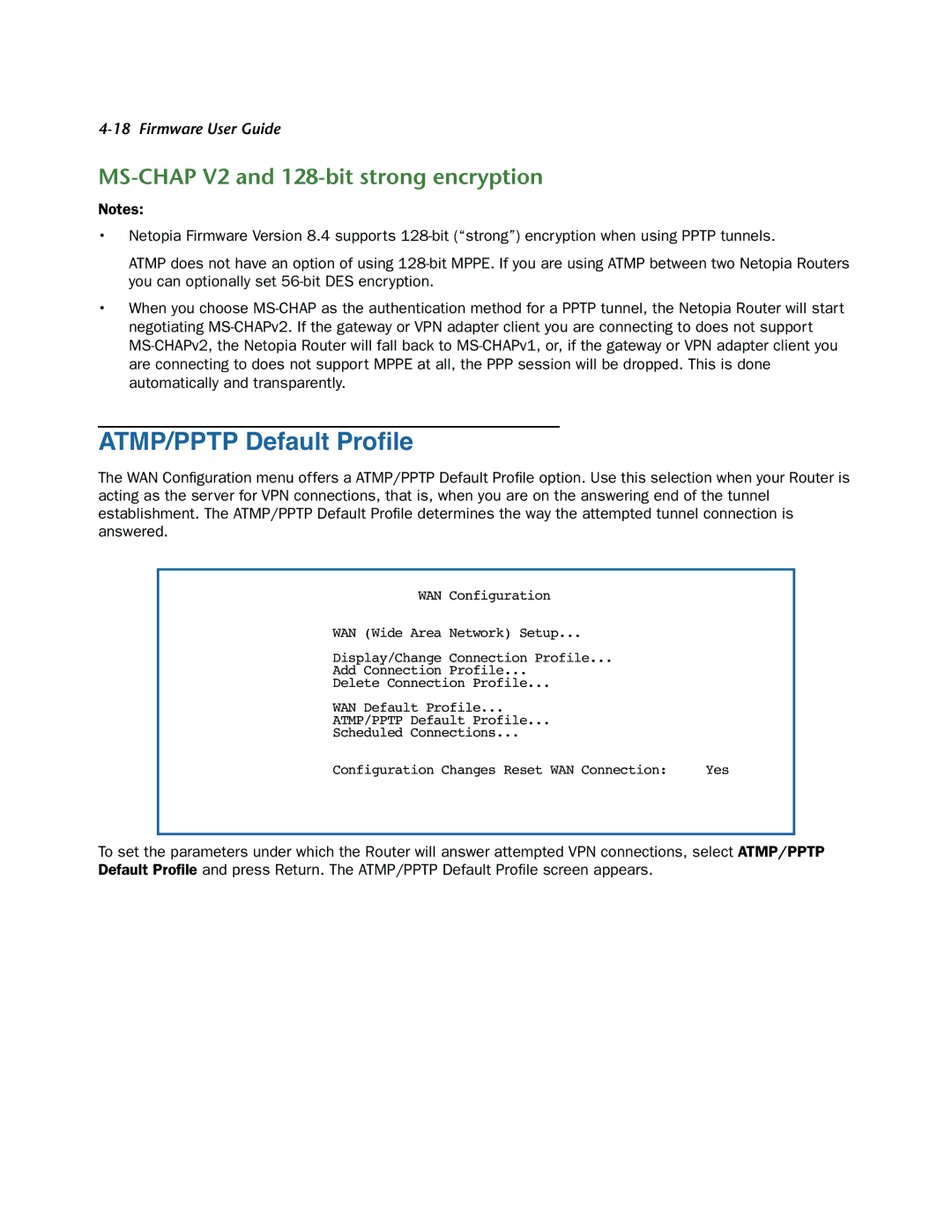 Netopia 3300-ENT manual ATMP/PPTP Default Proﬁle, MS-CHAP V2 and 128-bit strong encryption 