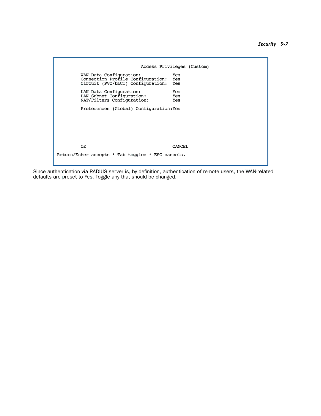 Netopia 3300-ENT manual Return/Enter accepts * Tab toggles * ESC cancels 