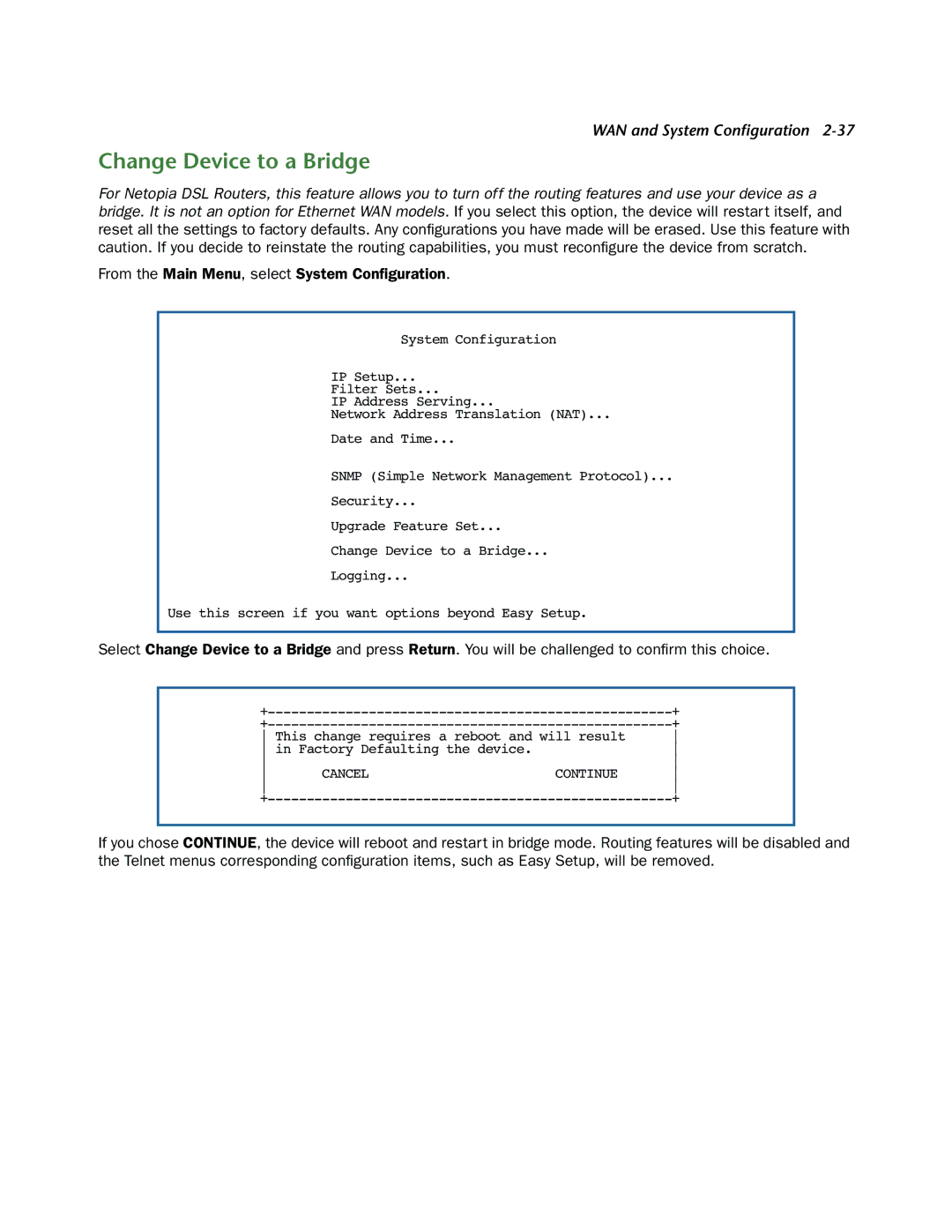 Netopia 3300-ENT manual Change Device to a Bridge, From the Main Menu, select System Conﬁguration 