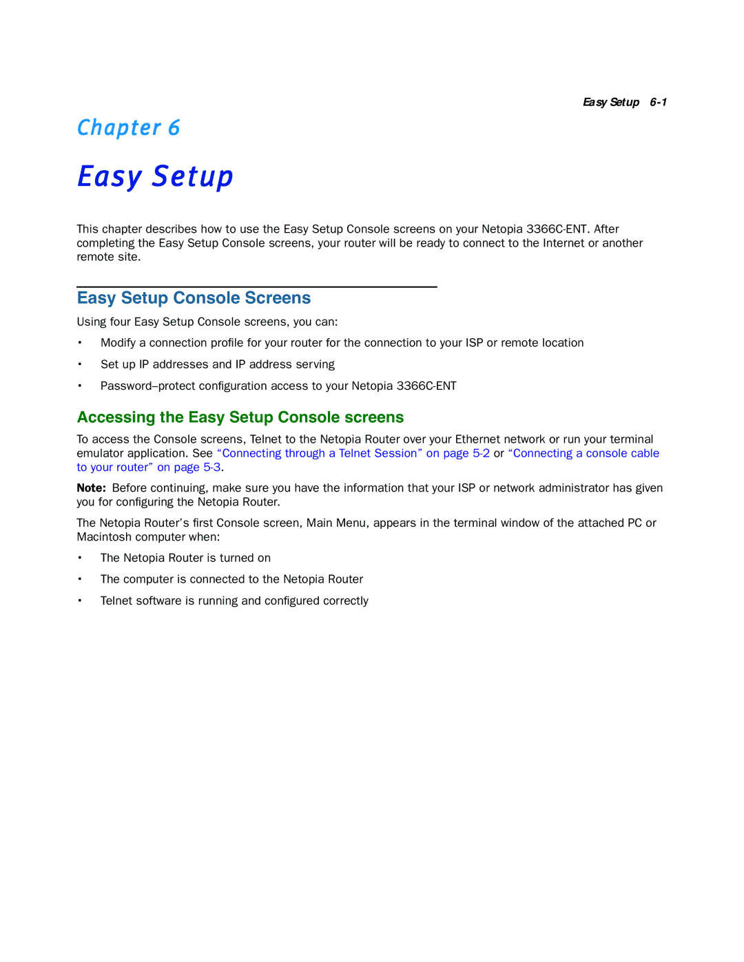 Netopia 3366C-ENT manual Easy Setup Console Screens, Accessing the Easy Setup Console screens 