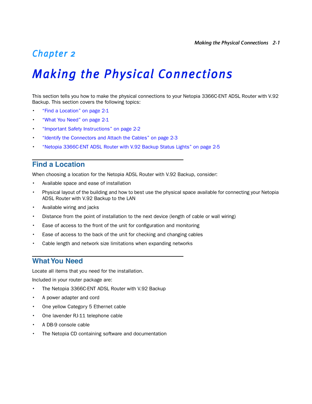 Netopia 3366C-ENT manual Making the Physical Connections, Find a Location, What You Need 