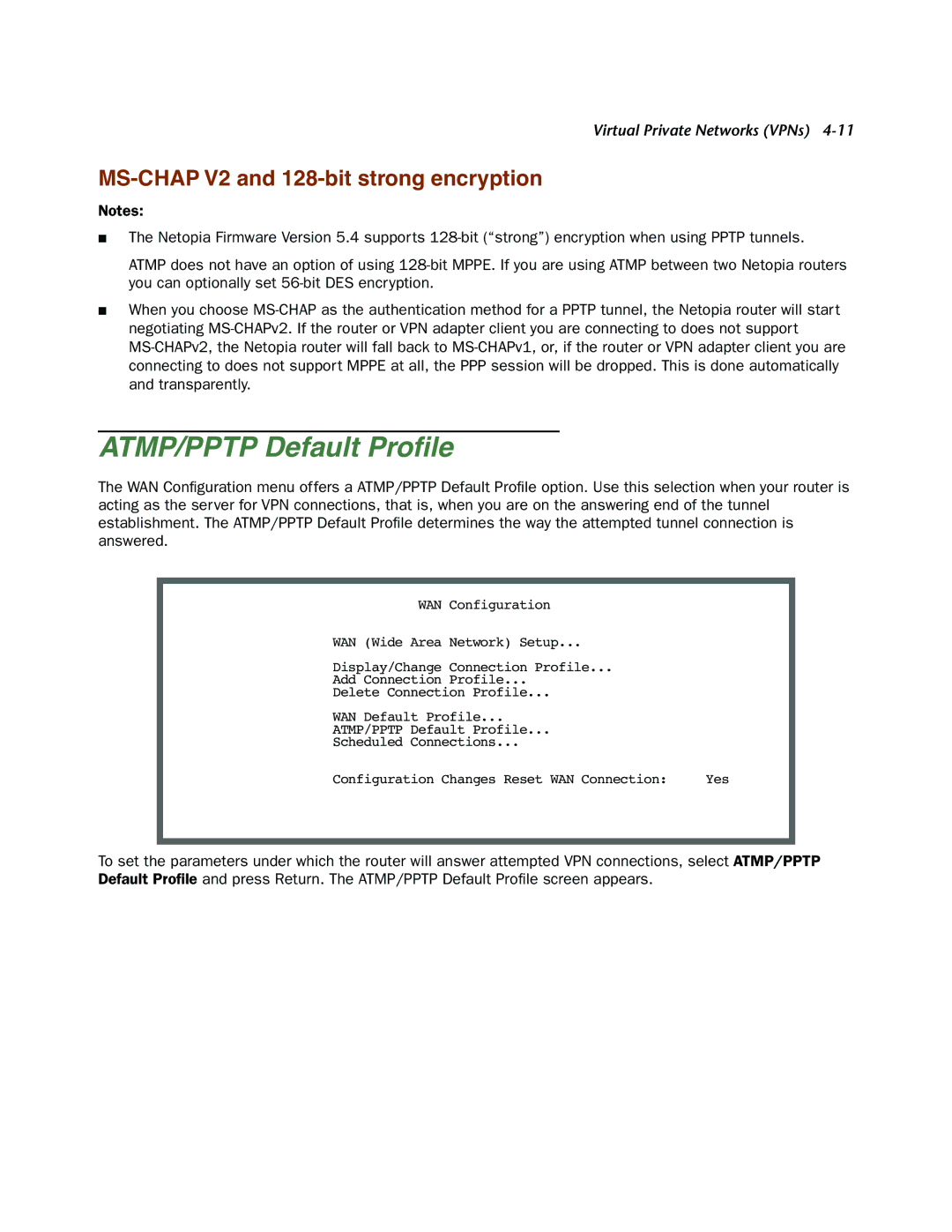 Netopia 4000-Series manual ATMP/PPTP Default Proﬁle, MS-CHAP V2 and 128-bit strong encryption 