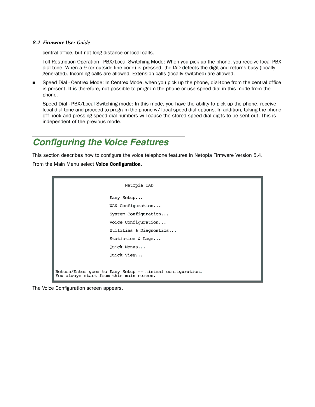 Netopia 4000-Series manual Conﬁguring the Voice Features, Voice Conﬁguration screen appears 