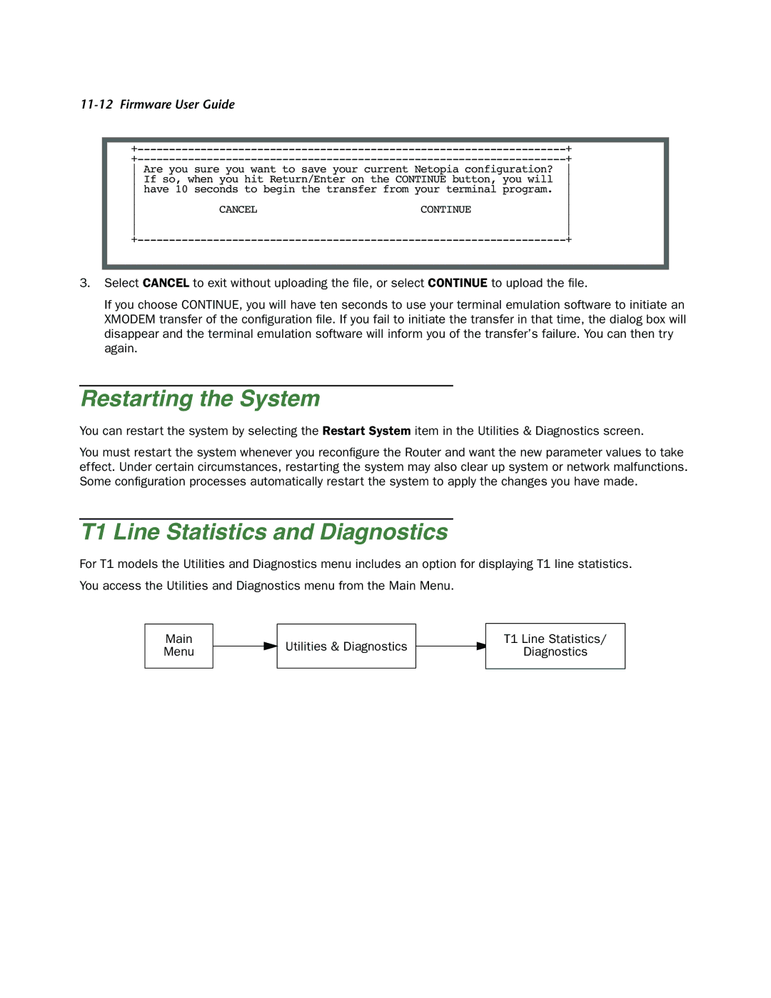 Netopia 4000-Series manual Restarting the System, T1 Line Statistics and Diagnostics 