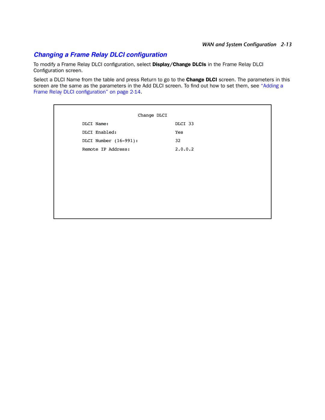 Netopia 4000-Series manual Changing a Frame Relay Dlci conﬁguration 