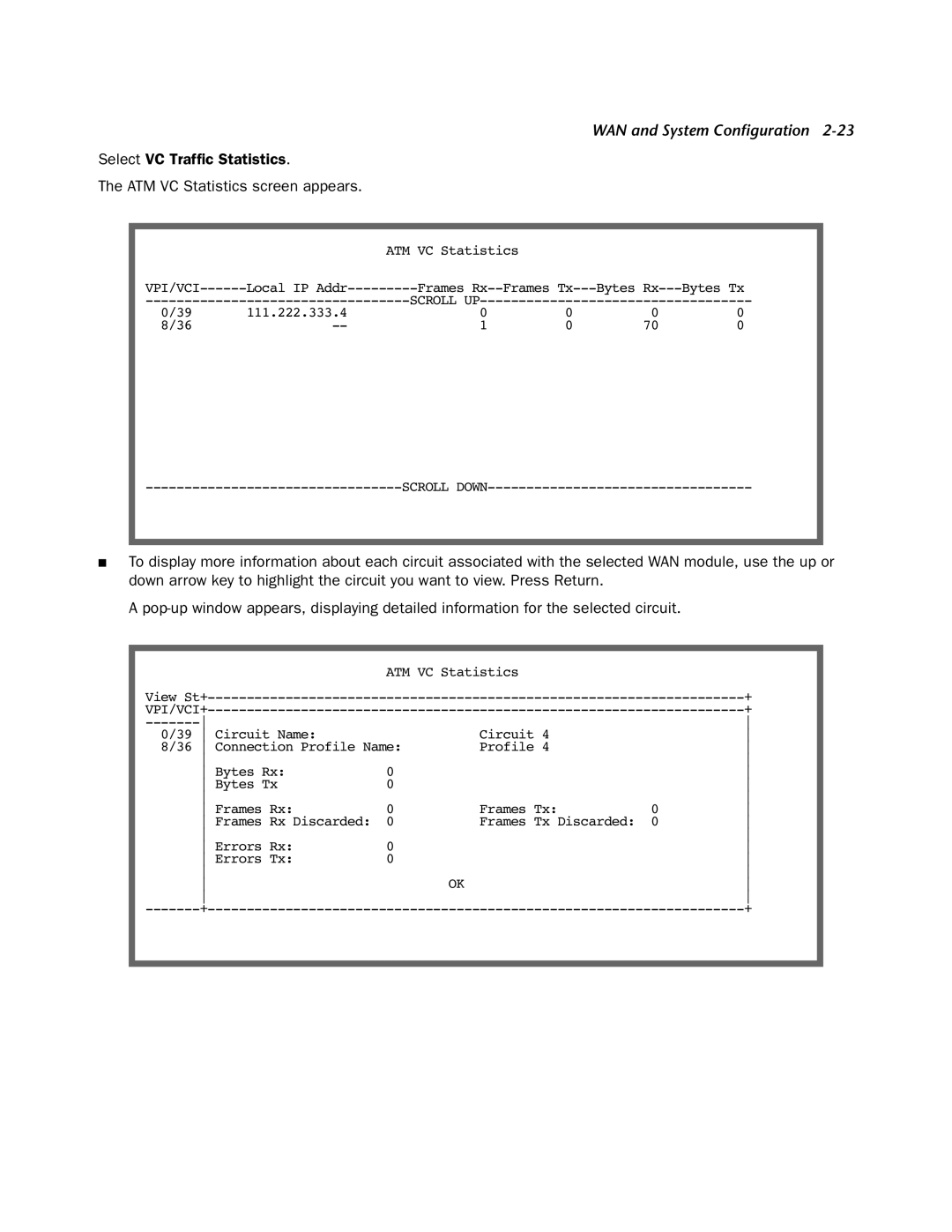 Netopia 4000-Series manual Select VC Trafﬁc Statistics ATM VC Statistics screen appears 