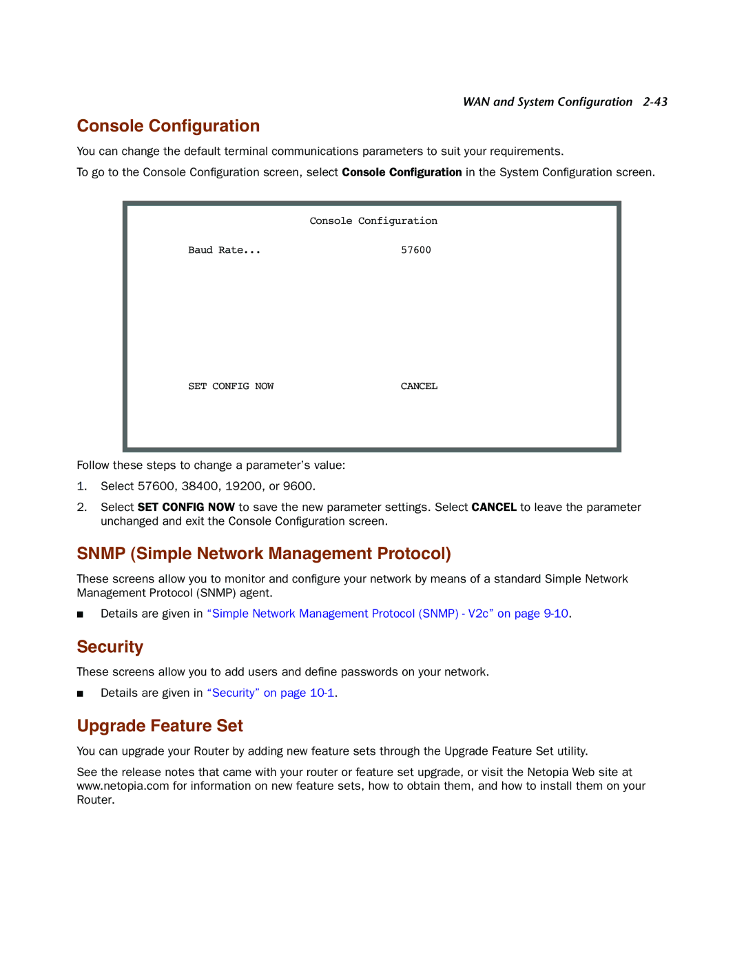 Netopia 4000-Series manual Console Conﬁguration, Snmp Simple Network Management Protocol, Security, Upgrade Feature Set 