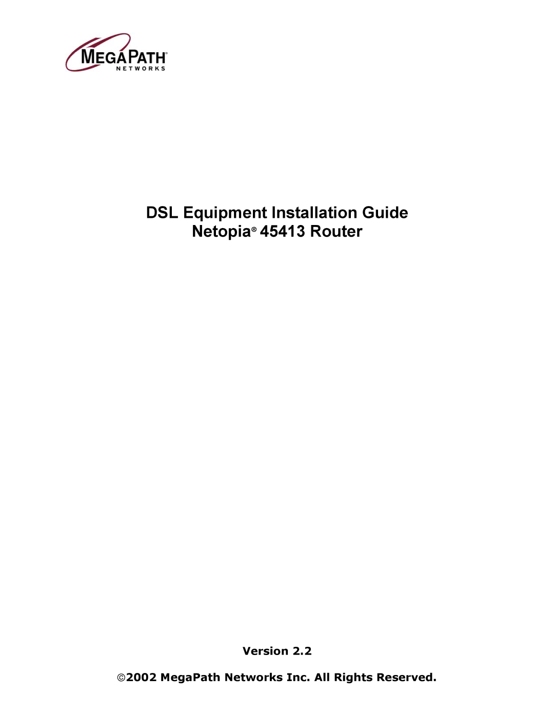 Netopia manual DSL Equipment Installation Guide Netopia 45413 Router 