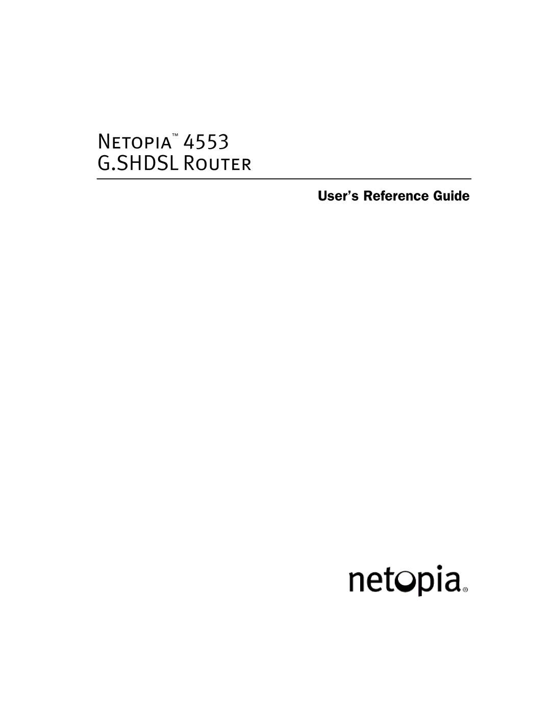 Netopia 4553 manual Netopia Shdsl Router 