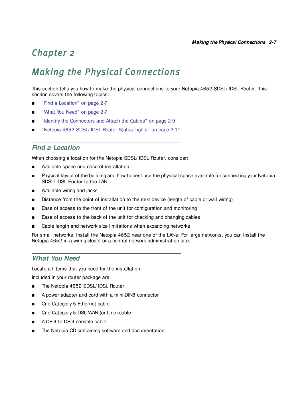 Netopia 4652 manual Chapter Making the Physical Connections, Find a Location, What You Need 