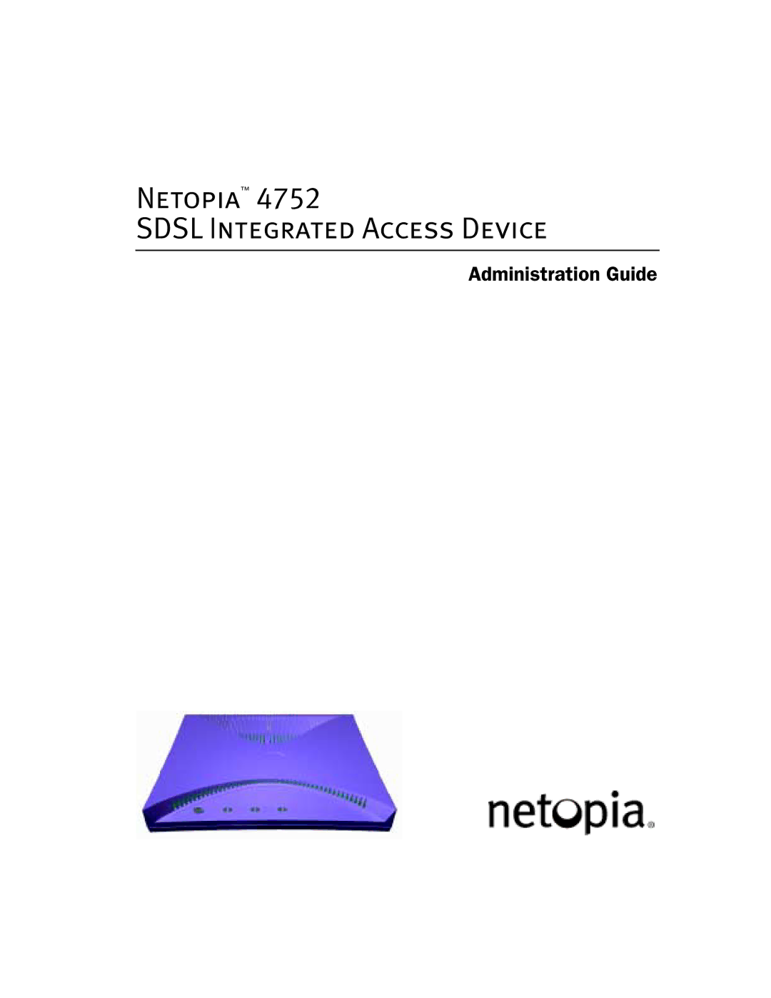 Netopia 4752 manual Netopia Sdsl Integrated Access Device 