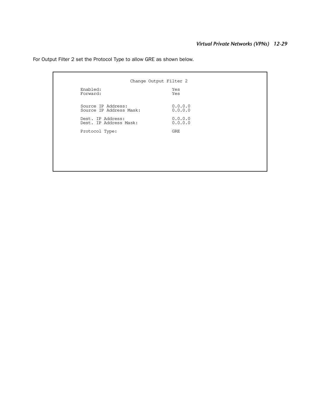 Netopia 4752 manual Change Output Filter EnabledYes ForwardYes Source IP Address 