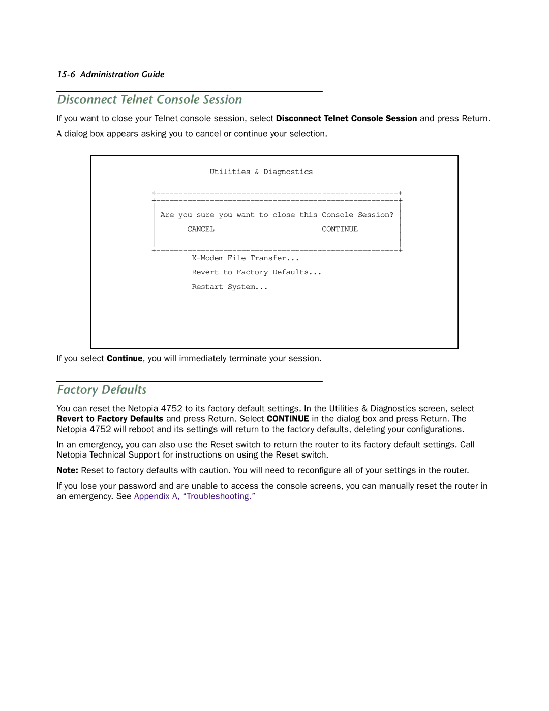 Netopia 4752 manual Disconnect Telnet Console Session, Factory Defaults 