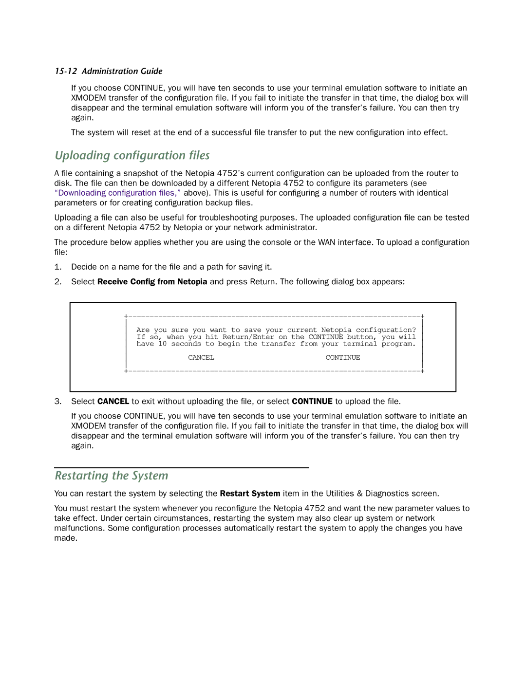 Netopia 4752 manual Uploading conﬁguration ﬁles, Restarting the System 
