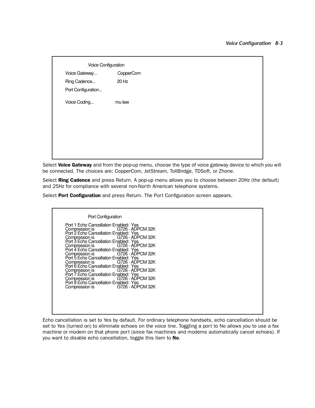 Netopia 4752 manual Ring Cadence 20 Hz Port Configuration Voice Coding Mu-law 