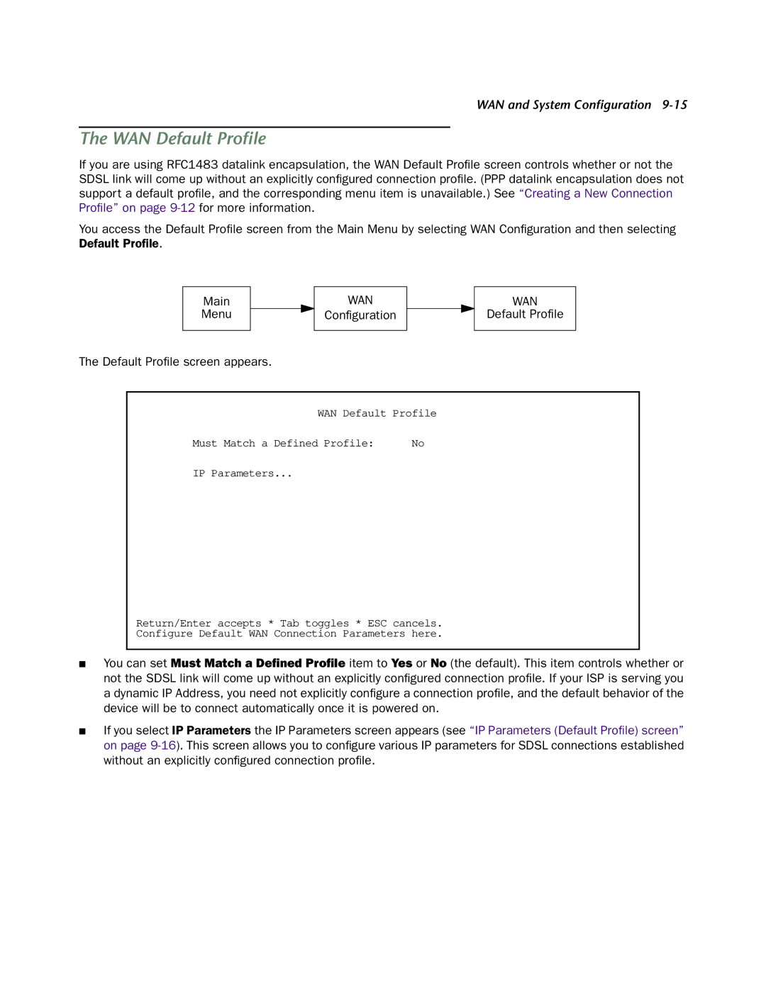 Netopia 4752 manual WAN Default Proﬁle, Default Profile Default Proﬁle screen appears 