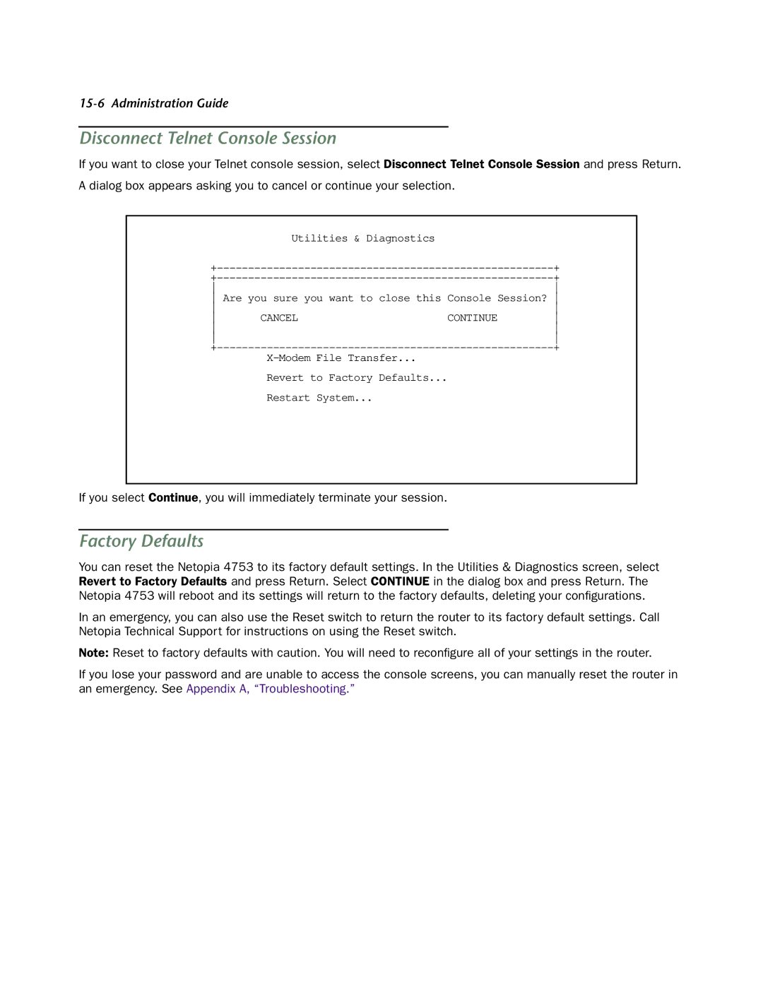 Netopia 4753 manual Disconnect Telnet Console Session, Factory Defaults 