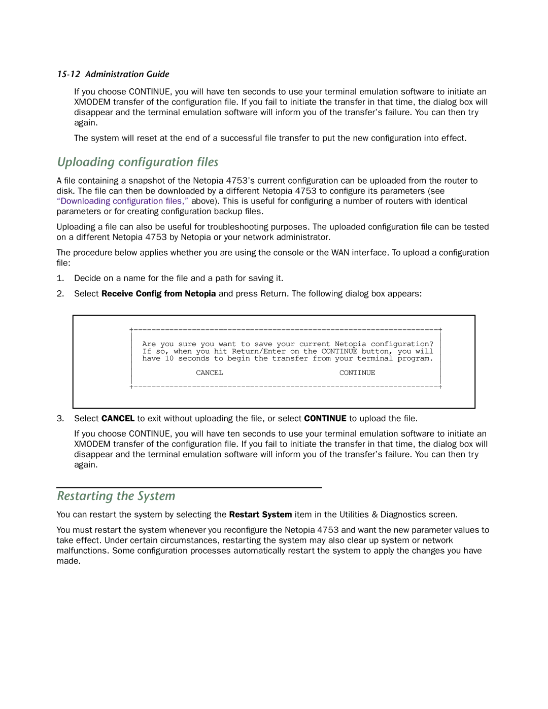 Netopia 4753 manual Uploading conﬁguration ﬁles, Restarting the System 