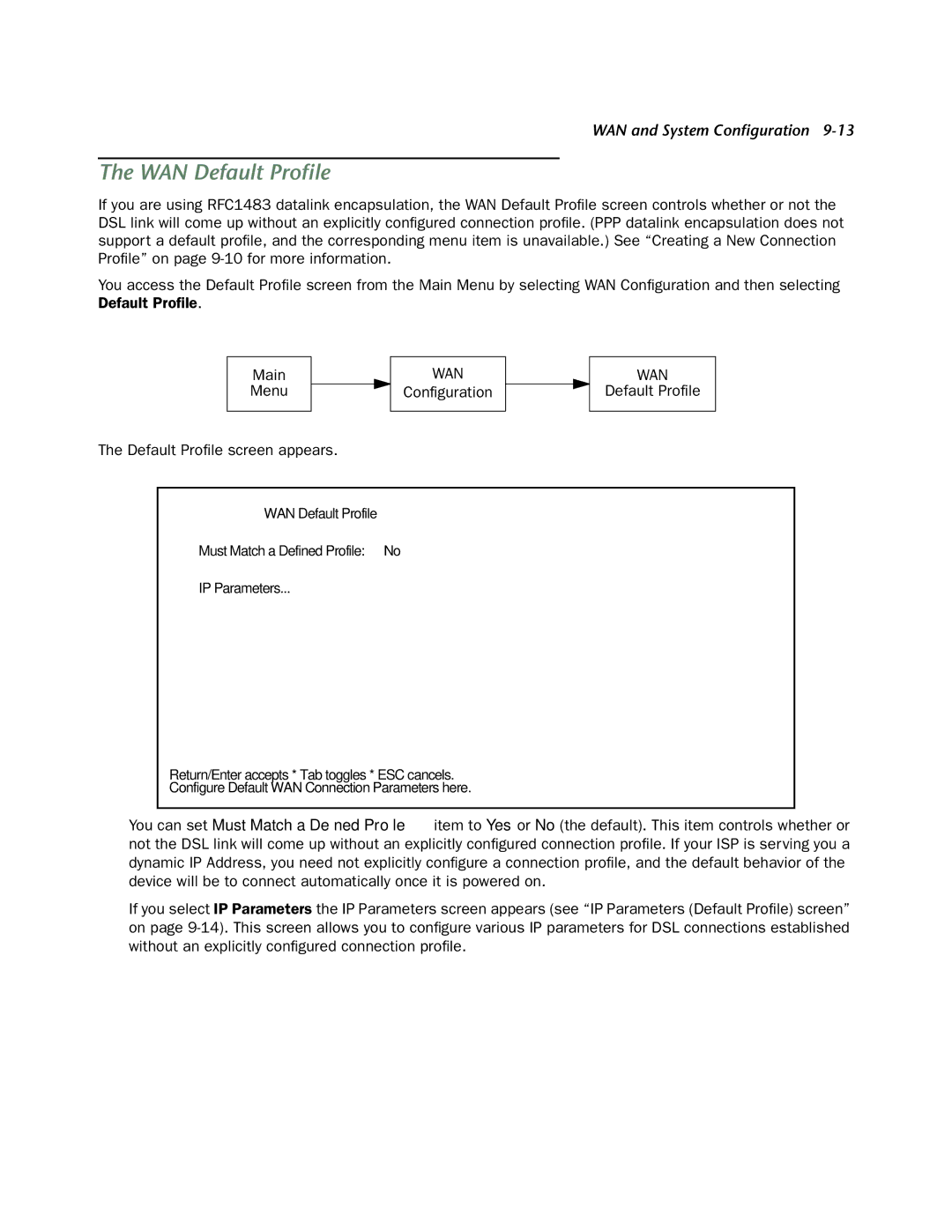 Netopia 4753 manual WAN Default Proﬁle, Default Profile Default Proﬁle screen appears 